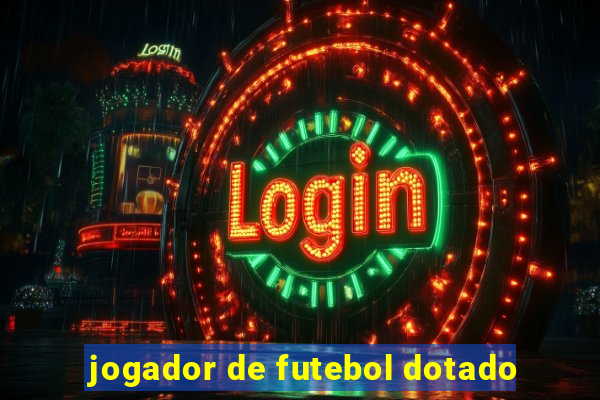 jogador de futebol dotado